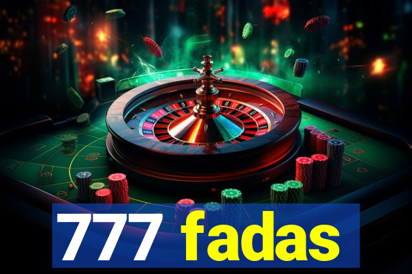 777 fadas